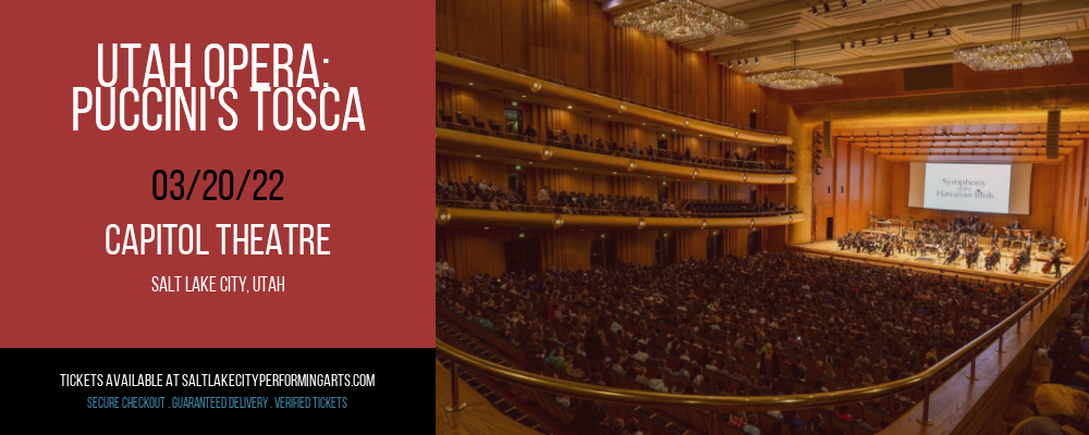 Utah Opera: Puccini's Tosca at Capitol Theatre tickets Utah Opera: Puccini's Tosca at Capitol Theatre