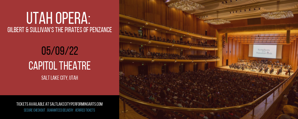 Utah Opera: Gilbert & Sullivan's The Pirates of Penzance at Capitol Theatre tickets Utah Opera: Gilbert & Sullivan's The Pirates of Penzance at Capitol Theatre