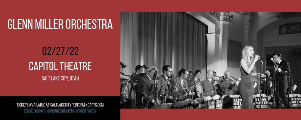 Glenn Miller Orchestra at Capitol Theatre tickets Glenn Miller Orchestra at Capitol Theatre