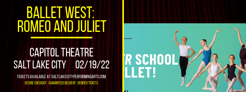 Ballet West: Romeo and Juliet at Capitol Theatre tickets Ballet West: Romeo and Juliet at Capitol Theatre