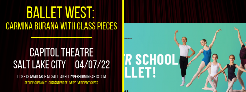 Ballet West: Carmina Burana With Glass Pieces at Capitol Theatre tickets Ballet West: Carmina Burana With Glass Pieces at Capitol Theatre
