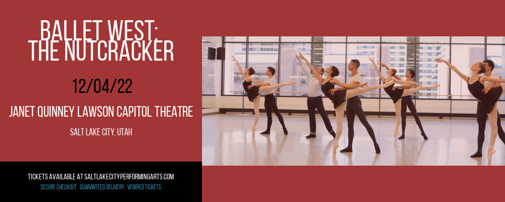 Ballet West: The Nutcracker at Capitol Theatre tickets Ballet West: The Nutcracker at Capitol Theatre