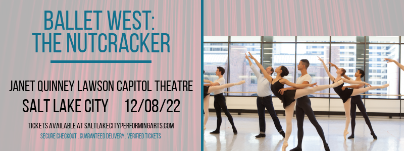 Ballet West: The Nutcracker at Capitol Theatre tickets Ballet West: The Nutcracker at Capitol Theatre