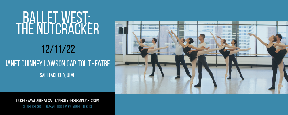 Ballet West: The Nutcracker at Capitol Theatre tickets Ballet West: The Nutcracker at Capitol Theatre