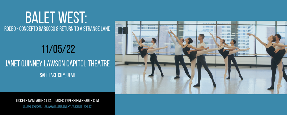 Balet West: Rodeo - Concerto Barocco & Return To A Strange Land at Capitol Theatre tickets Balet West: Rodeo - Concerto Barocco & Return To A Strange Land at Capitol Theatre