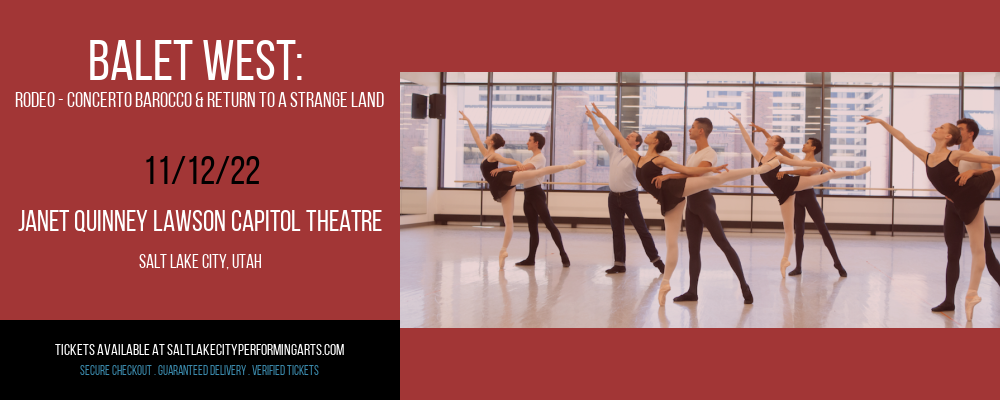 Balet West: Rodeo - Concerto Barocco & Return To A Strange Land at Capitol Theatre tickets Balet West: Rodeo - Concerto Barocco & Return To A Strange Land at Capitol Theatre