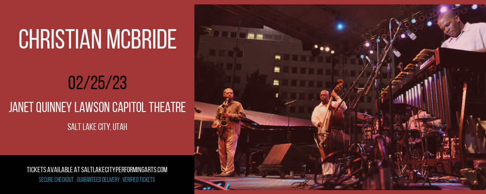 Christian McBride at Capitol Theatre tickets Christian McBride at Capitol Theatre