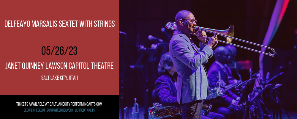 Delfeayo Marsalis Sextet with Strings at Capitol Theatre