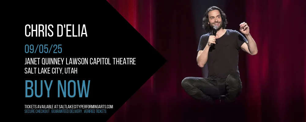 Chris D'Elia at Janet Quinney Lawson Capitol Theatre