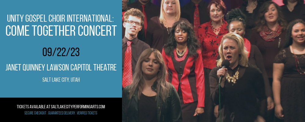 Unity Gospel Choir International at Janet Quinney Lawson Capitol Theatre